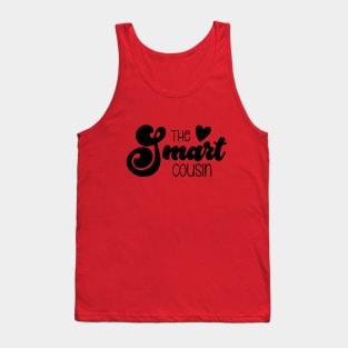 The Smart Cousin Tank Top